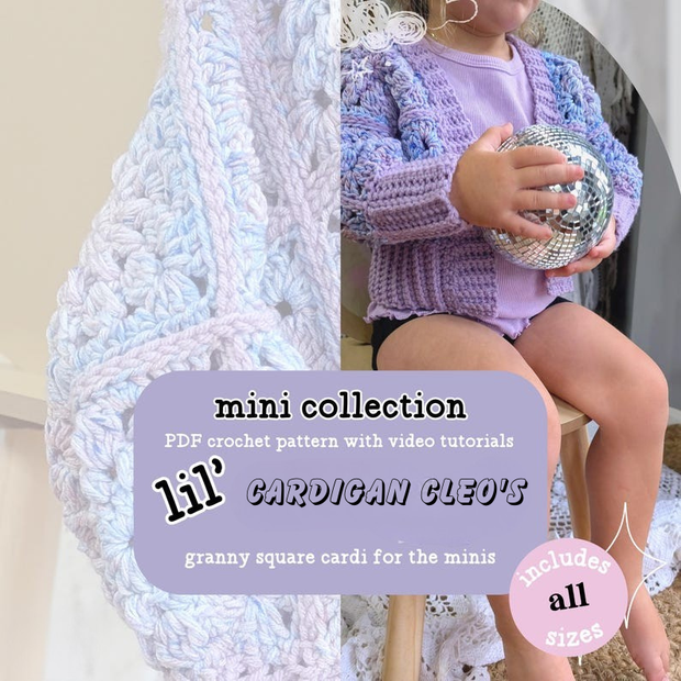 Includes ALL sizes - Collection of Lil' Cardigan Cleo's Flower Pattern